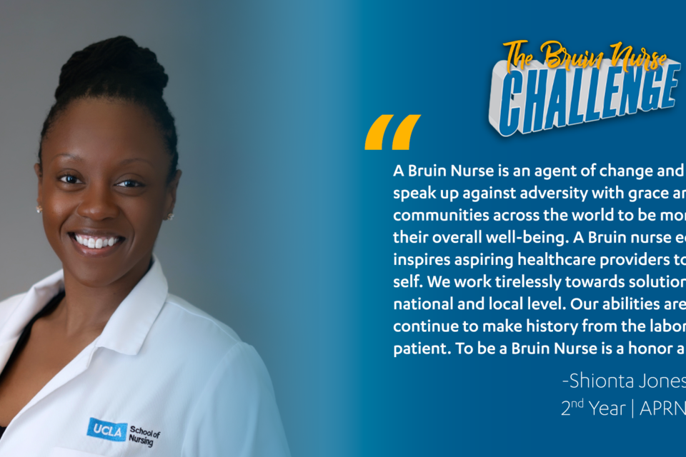 Shionta Jones on what it means to her to be a Bruin Nurse